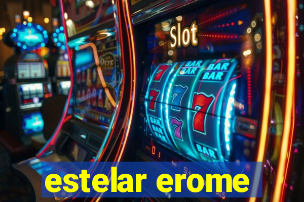 estelar erome